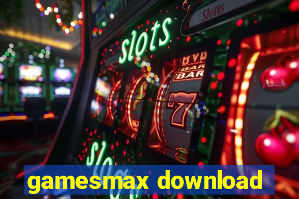 gamesmax download